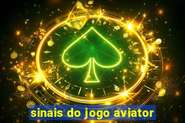 sinais do jogo aviator